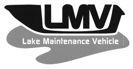 LMV LAKE MAINTENANCE VEHICLE trademark