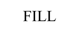FILL trademark