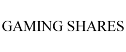 GAMING SHARES trademark