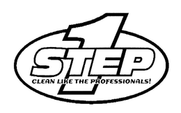1 STEP CLEAN LIKE THE PROFESSIONALS! trademark