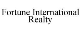 FORTUNE INTERNATIONAL REALTY trademark