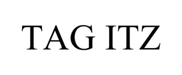 TAG ITZ trademark