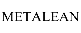 METALEAN trademark