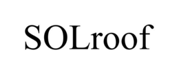 SOLROOF trademark