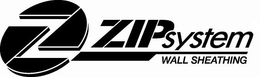 Z ZIP SYSTEM WALL SHEATHING trademark