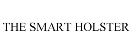 THE SMART HOLSTER trademark