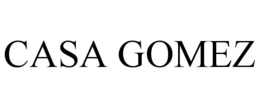 CASA GOMEZ trademark