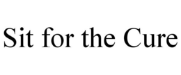 SIT FOR THE CURE trademark