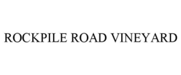 ROCKPILE ROAD VINEYARD trademark