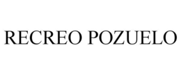 RECREO POZUELO trademark