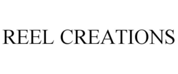 REEL CREATIONS trademark