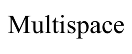 MULTISPACE trademark