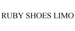 RUBY SHOES LIMO trademark