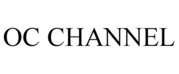 OC CHANNEL trademark