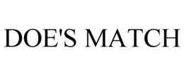 DOE'S MATCH trademark