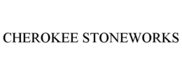 CHEROKEE STONEWORKS trademark