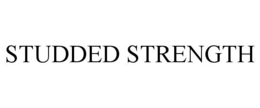 STUDDED STRENGTH trademark