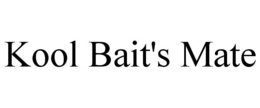 KOOL BAIT'S MATE trademark