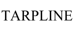 TARPLINE trademark