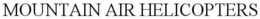 MOUNTAIN AIR HELICOPTERS, INC. trademark