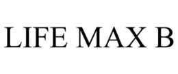 LIFE MAX B trademark