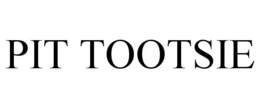 PIT TOOTSIE trademark