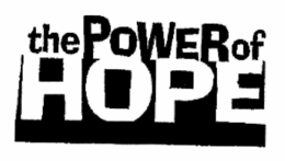 THE POWER OF HOPE trademark