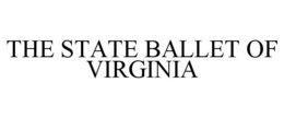 THE STATE BALLET OF VIRGINIA trademark