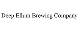 DEEP ELLUM BREWING COMPANY trademark