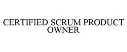CERTIFIED SCRUM PRODUCT OWNER trademark