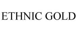 ETHNIC GOLD trademark