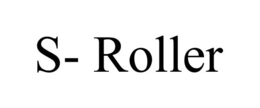 S- ROLLER trademark