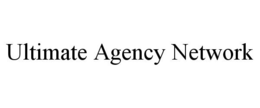ULTIMATE AGENCY NETWORK trademark