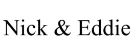 NICK & EDDIE trademark