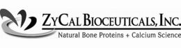 ZYCAL BIOCEUTICALS, INC., NATURAL BONE PROTEINS + CALCIUM SCIENCE trademark