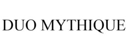 DUO MYTHIQUE trademark