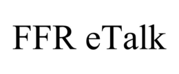 FFR ETALK trademark