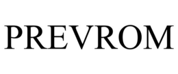 PREVROM trademark