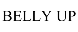 BELLY UP trademark