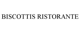 BISCOTTIS RISTORANTE trademark