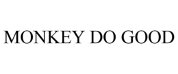 MONKEY DO GOOD trademark