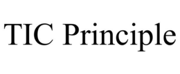 TIC PRINCIPLE trademark