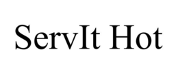 SERVIT HOT trademark