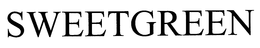 SWEETGREEN trademark