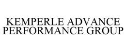 KEMPERLE ADVANCE PERFORMANCE GROUP trademark
