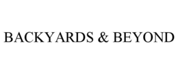 BACKYARDS & BEYOND trademark