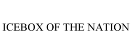 ICEBOX OF THE NATION trademark