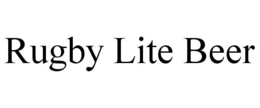 RUGBY LITE BEER trademark