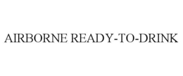 AIRBORNE READY-TO-DRINK trademark