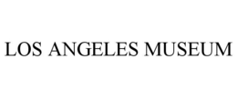 LOS ANGELES MUSEUM trademark